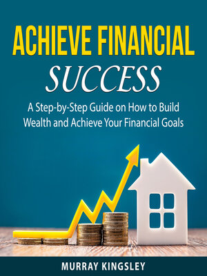 cover image of Achieve Financial Success